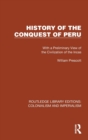 Image for History of the conquest of Peru  : with a preliminary view of the civilization of the Incas