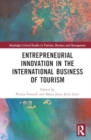 Image for Entrepreneurial innovation in the international business of tourism