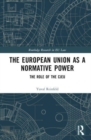 Image for The European Union as a normative power  : the role of the CJEU