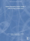 Image for Global population issues  : STEM road map for middle schoolGrade 7