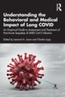 Image for Understanding the Behavioral and Medical Impact of Long COVID