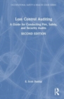 Image for Loss control auditing  : a guide for conducting fire, safety, and security audits