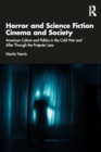 Image for Horror and Science Fiction Cinema and Society