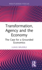 Image for Transformation, Agency and the Economy