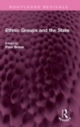 Image for Ethnic Groups and the State