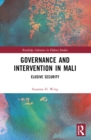 Image for Governance and Intervention in Mali