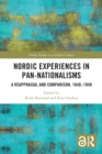 Image for Nordic Experiences in Pan-nationalisms