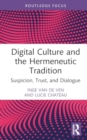 Image for Digital Culture and the Hermeneutic Tradition