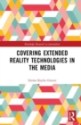 Image for Covering Extended Reality Technologies in the Media