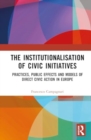Image for The Institutionalisation of Civic Initiatives