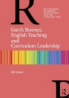 Image for Garth Boomer, English Teaching and Curriculum Leadership