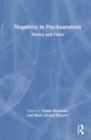 Image for Negativity in Psychoanalysis