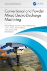 Image for Conventional and Powder Mixed Electro-Discharge Machining : Biomedical Applications