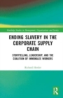 Image for Ending Slavery in the Corporate Supply Chain