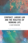 Image for Contract, Labour Law and the Realities of Working Life