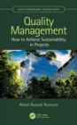 Image for Quality management  : how to achieve sustainability in projects