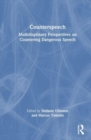 Image for Counterspeech  : multidisciplinary perspectives on countering dangerous speech