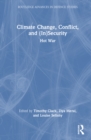 Image for Climate Change, Conflict and (In)Security