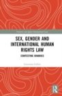 Image for Sex, Gender and International Human Rights Law