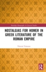 Image for Nostalgias for Homer in Greek literature of the Roman empire