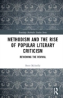Image for Methodism and the Rise of Popular Literary Criticism