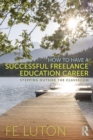 Image for How to have a successful freelance education career  : stepping outside the classroom