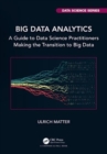 Image for Big data analytics  : a guide to data science practitioners making the transition to big data