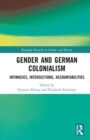 Image for Gender and German colonialism  : intimacies, accountabilities, intersections