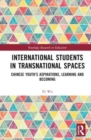 Image for International Students in Transnational Spaces