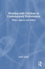 Image for Working with Children in Contemporary Performance
