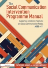 Image for The Social Communication Intervention Programme Manual