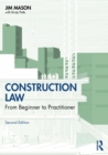 Image for Construction law  : from beginner to practitioner