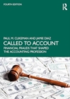 Image for Called to Account : Financial Frauds that Shaped the Accounting Profession