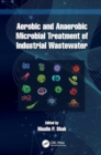 Image for Aerobic and Anaerobic Microbial Treatment of Industrial Wastewater