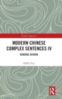 Image for Modern Chinese complex sentences IV: General review