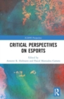 Image for Critical perspectives on Esports