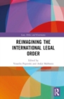Image for Reimagining the International Legal Order