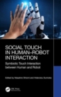 Image for Social touch in human-robot interaction  : symbiotic touch interaction between human and robot