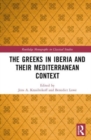 Image for The Greeks in Iberia and their Mediterranean Context