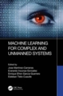 Image for Machine Learning for Complex and Unmanned Systems