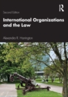 Image for International Organizations and the Law