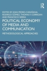 Image for Political Economy of Media and Communication