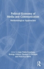 Image for Political economy of media and communication  : methodological approaches