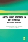 Image for Green skills research in South Africa  : models, cases and methods
