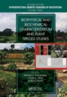 Image for Biophysical and Biochemical Characterization and Plant Species Studies