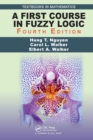 Image for A First Course in Fuzzy Logic