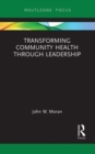 Image for Transforming Community Health through Leadership