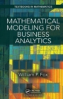 Image for Mathematical Modeling for Business Analytics