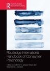 Image for Routledge International Handbook of Consumer Psychology