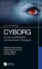Image for Cyborg  : human and machine communication paradigm